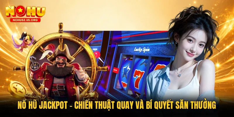 nổ hũ Jackpot
